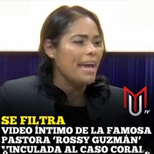Video prohibido de la famosa pastora Rossy Guzmán