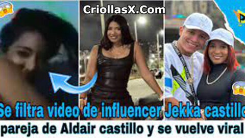 Video xxx de la influencer Jekka Castillo