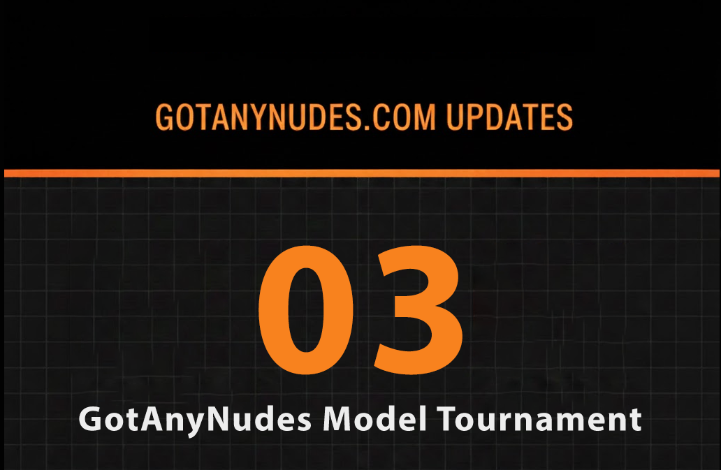 El torneo de modelos GotAnyNudes ya está aquí